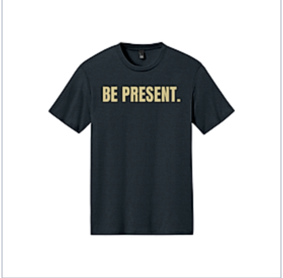 Navy Be Present t-shirt with gold lettering